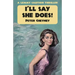 I'll Say She Does: A Lemmy Caution Thriller