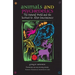 Animals and Psychedelics: The Natural World and the Instinct to Alter Consciousness