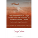 The International Legal Protection of Persons in Humanitarian Crises: Exploring the Acquis Humanitaire