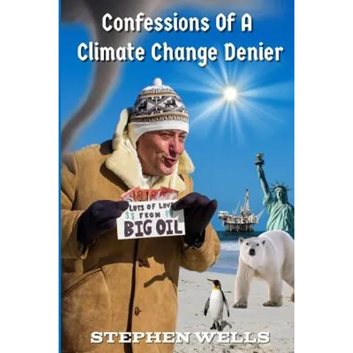 Confessions Of A Climate Change Denier