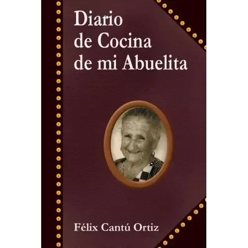 Diario de Cocina de Mi Abuelita