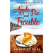 Apple Pie and Trouble
