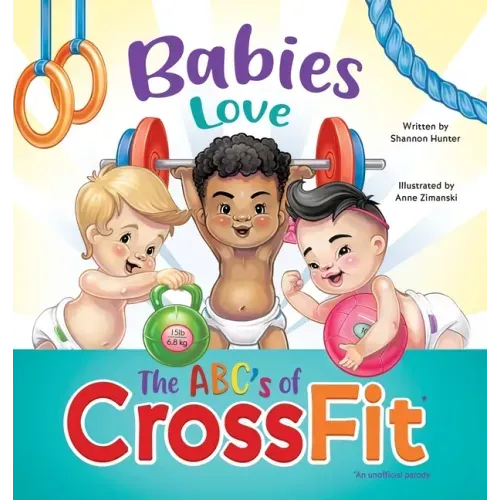 Babies Love the ABCs of CrossFit