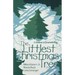 The Littlest Christmas Tree: A Children's Christmas Play