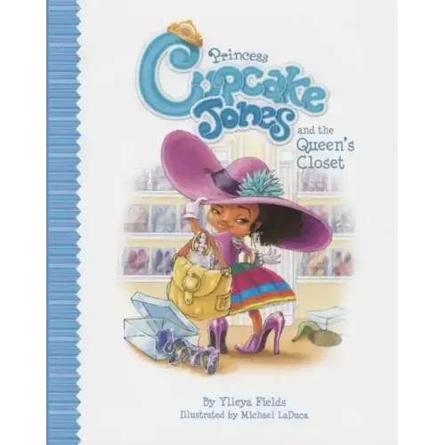 Princess Cupcake Jones and the Queen's Closet
