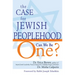 The Case for Jewish Peoplehood: Can We Be One?