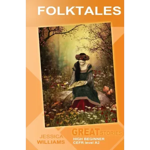 Folktales: Great Stories: High Beginner