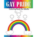 Gay Pride: Coloring Book for Adults