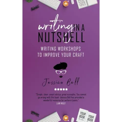 Writing in a Nutshell: Writing Workshops to Improve Your Craft