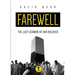 Farewell: The Last Sermon of Our Beloved