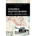 The Development of Artillery Tactics and Equipment: Official History Of The Second World War Army