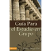 Guia Para el Estudio en Grupo = The Home Cell Group Study Guide