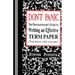 Don't Panic: The Procrastinator's Guide to Writing an Effective Term Paper