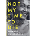 Not My Time to Die