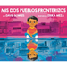 MIS DOS Pueblos Fronterizos