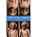 Why Four Gospels?