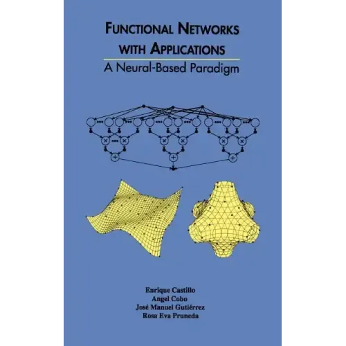 Functional Networks with Applications: A Neural-Based Paradigm