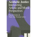 Aesthetic Justice: Intersecting Artistic and Moral Perspectives