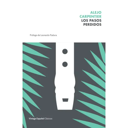 Los Pasos Perdidos / The Lost Steps
