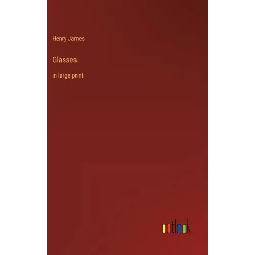 Glasses: in large print