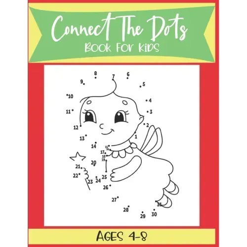 Connect The Dots Book For Kids Ages 4-8