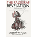 The Palsgraf Revelation: A Memoir of Love, Addiction, Recovery and Practical Spirituality