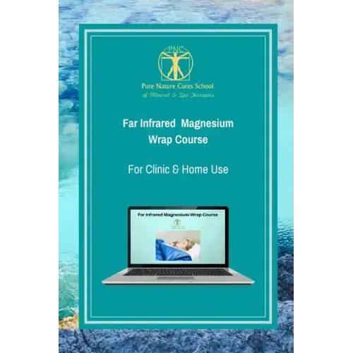 Far Infrared Magnesium Wrap Course: Learn how to use magnesium salts and far infrared for better health and vitality.