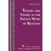 Volery and Venery in the French Wars of Religion