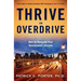 Thrive In Overdrive: How to Navigate Your Overloaded Lifestyle
