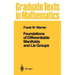 Foundations of Differentiable Manifolds and Lie Groups