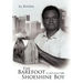 The Barefoot Shoeshine Boy