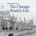 Remembering the Chicago World's Fair