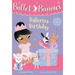 Ballet Bunnies #3: Ballerina Birthday