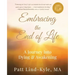 Embracing The End of Life: A Journey Into Dying & Awakening