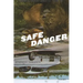 Safe Danger