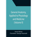 General Anatomy, Applied to Physiology and Medicine (Volume II)