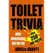 Toilet Trivia: More Mountainous Doo for You (250 Amazing Fun Facts, Shorts Reads, Geographical Oddities, and Amusing Anecdotes)