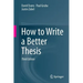 How to Write a Better Thesis