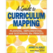 A Guide to Curriculum Mapping: Planning, Implementing, and Sustaining the Process