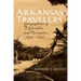 Arkansas Travelers: Geographies of Exploration and Perception, 1804-1834