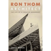 Ron Thom, Architect: The Life of a Creative Modernist