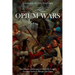 The Opium Wars: The History and Legacy of the 19th Century Conflicts between Britain and China