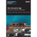 Our Extractive Age: Expressions of Violence and Resistance