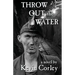 Throw Out the Water