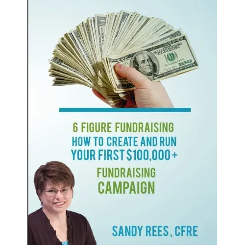 6 Figure Fundraising