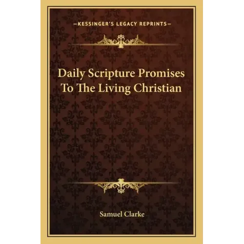 Daily Scripture Promises to the Living Christian