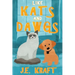 Like Kats and Dawgs