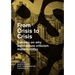 From Crisis to Crisis: Debates on Why Architecture Criticsm Matters Today