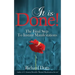 It Is Done!: The Final Step To Instant Manifestations