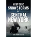 Historic Snowstorms of Central New York